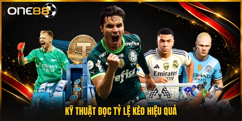 Kỹ thuật đọc tỷ lệ kèo hiệu quả