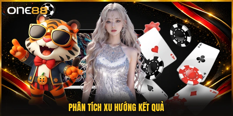 Phân tích xu hướng kết quả