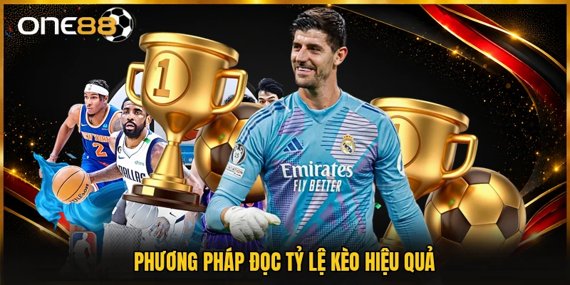 Phương pháp đọc tỷ lệ kèo hiệu quả